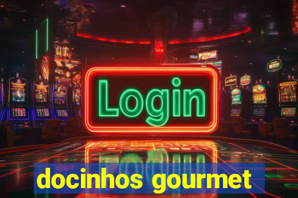 docinhos gourmet